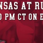 Jim Harris: Arkansas-Rutgers Live Blog